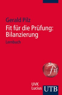 Bild vergrößern Bild: Fit für die Prüfung: Bilanzierung - UTB