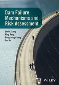 Enlarge image Cover: Dam Failure Mechanisms and Risk Assessment - Wiley