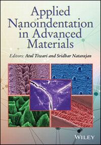 Enlarge image Cover: Applied Nanoindentation in Advanced Materials - Wiley