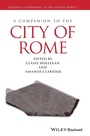 Cover: A Companion to the City of Rome - Wiley