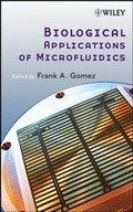 Cover: Biological Applications of Microfluidics - Wiley