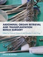 Bild: Abdominal Organ Retrieval and Transplantation Bench Surgery - Wiley