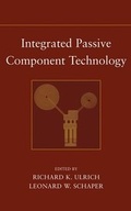 Cover: Integrated Passive Component Technology - Wiley-IEEE Press