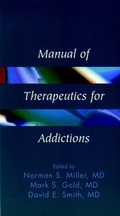 Cover: Manual of Therapeutics for Addictions - Wiley