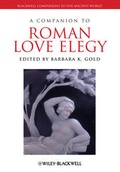 Cover: A Companion to Roman Love Elegy - Wiley