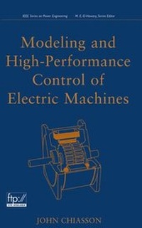 Enlarge image Cover: Modeling and High Performance Control of Electric Machines - Wiley-IEEE Press