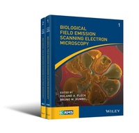 Enlarge image Cover: Biological Field Emission Scanning Electron Microscopy, 2 Volume Set - Wiley