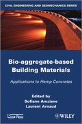 Cover: Bio-aggregate-based Building Materials - Wiley-ISTE