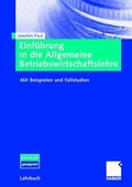 Cover: Einf&uuml;hrung in die Allgemeine Betriebswirtschaftslehre - Springer Gabler