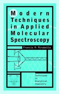 Enlarge image Cover: Modern Techniques in Applied Molecular Spectroscopy - Wiley