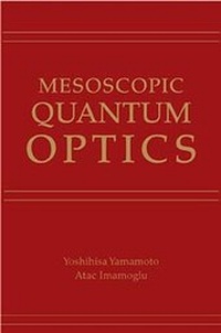 Enlarge image Cover: Mesoscopic Quantum Optics - Wiley