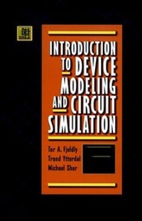 Enlarge image Cover: Introduction to Device Modeling and Circuit Simulation - Wiley