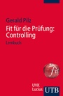 Bild: Fit f&uuml;r die Pr&uuml;fung: Controlling - UTB