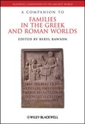 Cover: A Companion to Families in the Greek and Roman Worlds - Wiley