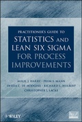Cover: The Practitioner's Guide to Statistics and Lean Six Sigma for Process Improvements - Wiley