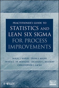 Enlarge image Cover: The Practitioner's Guide to Statistics and Lean Six Sigma for Process Improvements - Wiley