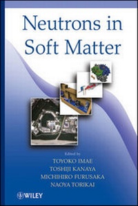 Enlarge image Cover: Neutrons in Soft Matter - Wiley