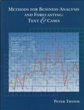 Cover: Methods for Business Analysis and Forecasting: Text and Cases - Wiley