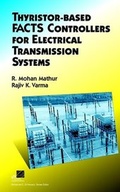 Cover: Thyristor-Based Facts Controllers for Electrical Transmission Systems - Wiley-IEEE Press