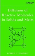 Cover: Diffusion of Reactive Molecules in Solids and Melts - Wiley