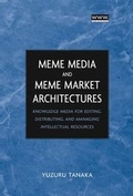 Cover: Meme Media and Meme Market Architectures - Wiley-IEEE Press