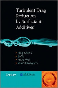 Enlarge image Cover: Turbulent Drag Reduction by Surfactant Additives - Wiley
