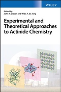 Bild: Experimental and Theoretical Approaches to Actinide Chemistry - Wiley