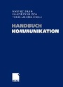 Cover: Handbuch Kommunikation - Springer Gabler