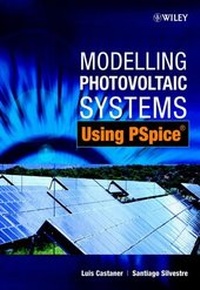 Enlarge image Cover: Modelling Photovoltaic Systems Using PSpice - Wiley