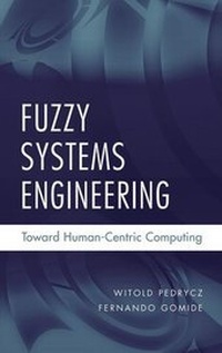 Enlarge image Cover: Fuzzy Systems Engineering - Wiley-IEEE Press