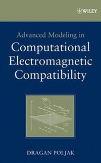 Enlarge image Cover: Advanced Modeling in Computational Electromagnetic Compatibility - Wiley