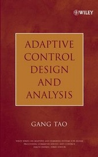 Enlarge image Cover: Adaptive Control Design and Analysis - Wiley-IEEE Press