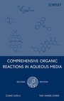 Cover: Comprehensive Organic Reactions in Aqueous Media - Wiley