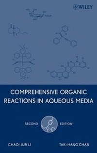 Enlarge image Cover: Comprehensive Organic Reactions in Aqueous Media - Wiley