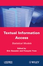 Cover: Textual Information Access - Wiley-ISTE