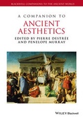 Cover: A Companion to Ancient Aesthetics - Wiley
