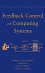 Cover: Feedback Control of Computing Systems - Wiley-IEEE Press
