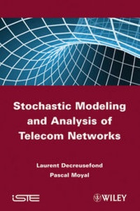 Enlarge image Cover: Stochastic Modeling and Analysis of Telecoms Networks - Wiley-ISTE