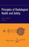 Cover: Principles of Radiological Health and Safety - Wiley
