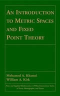 Cover: An Introduction to Metric Spaces and Fixed Point Theory - Wiley