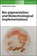 Cover: Bio-pigmentation and Biotechnological Implementations - Wiley