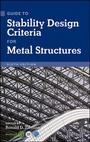 Cover: Guide to Stability Design Criteria for Metal Structures - Wiley