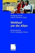 Cover: Wettlauf um die Alten - Springer Gabler