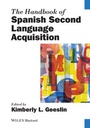 Cover: The Handbook of Spanish Second Language Acquisition - Wiley