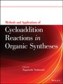 Cover: Methods and Applications of Cycloaddition Reactions in Organic Syntheses - Wiley