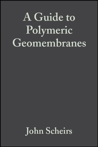 Enlarge image Cover: A Guide to Polymeric Geomembranes - Wiley