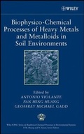 Cover: Biophysico-Chemical Processes of Heavy Metals and Metalloids in Soil Environments - Wiley