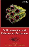 Cover: DNA Interactions with Polymers and Surfactants - Wiley