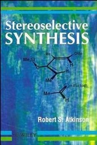 Abbildung von: Stereoselective Synthesis - Wiley