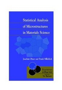 Enlarge image Cover: Statistical Analysis of Microstructures in Materials Science - Wiley